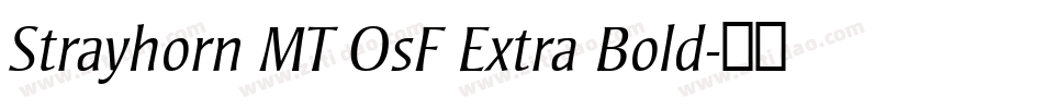 Strayhorn MT OsF Extra Bold字体转换